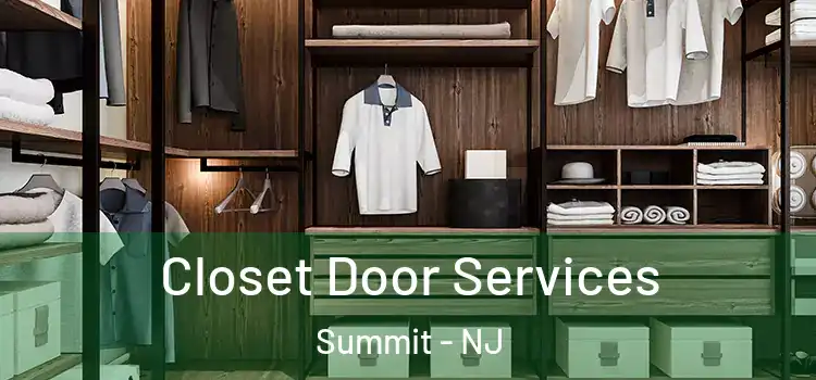 Closet Door Services Summit - NJ
