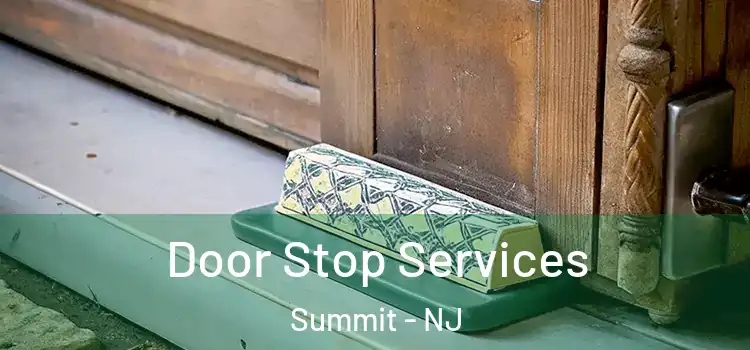 Door Stop Services Summit - NJ