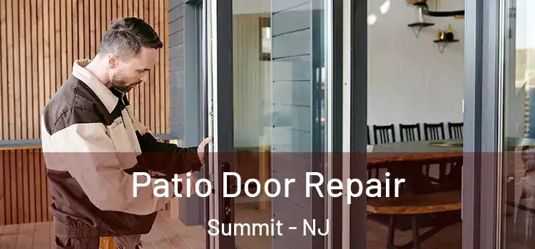 Patio Door Repair Summit - NJ
