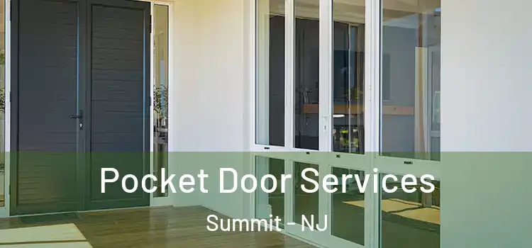Pocket Door Services Summit - NJ