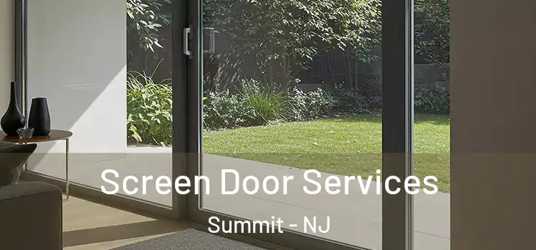Screen Door Services Summit - NJ